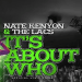 VIDEO SPOTLIGHT – Nate Kenyon + The Lacs “It’s About Who”