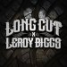 SONG SPOTLIGHT – Long Cut x Leroy Biggs “Up”