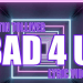 VIDEO SPOTLIGHT – Austin Tolliver “Bad 4 U” (Lyric Video)