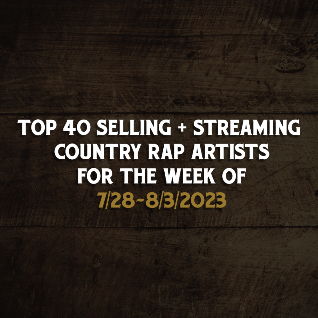 Country Rap Weekly Album Chart 7/28 - 8/3/2023