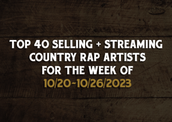 Country Rap Weekly Album Chart 10/20 – 10/26/2023