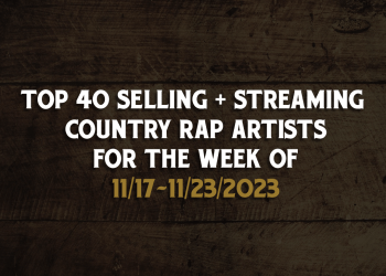 Country Rap Weekly Album Chart 11/17-11/23/2023